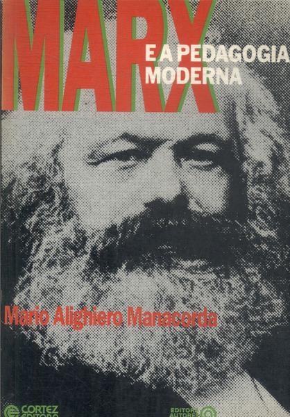 Marx E A Pedagogia Moderna