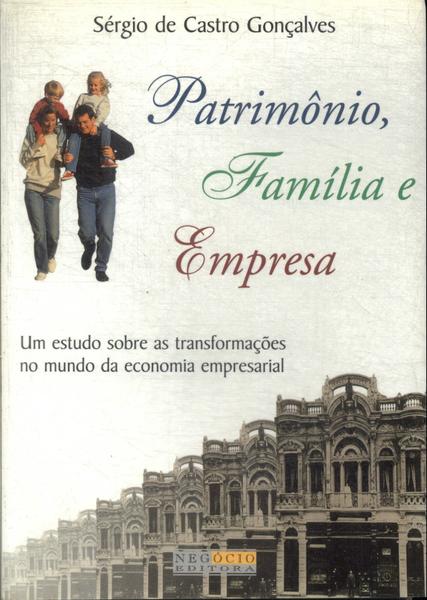 Patrimônio, Família E Empresa