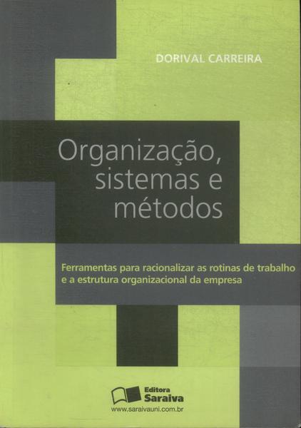 Organização, Sistemas E Métodos