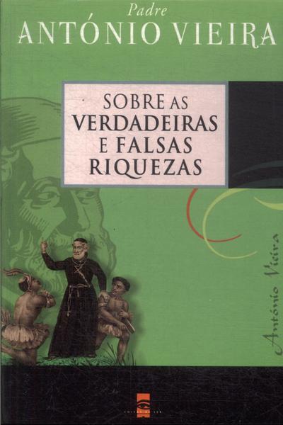 Sobre As Verdadeiras E Falsas Riquezas