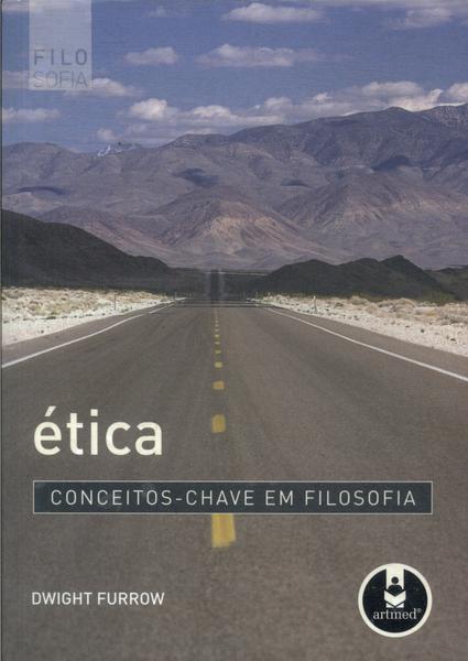 Ética: Conceitos-chave Em Filosofia