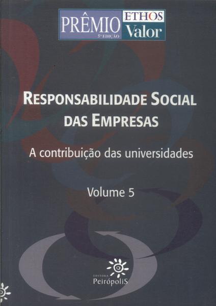 Responsabilidade Social Das Empresas Vol 5