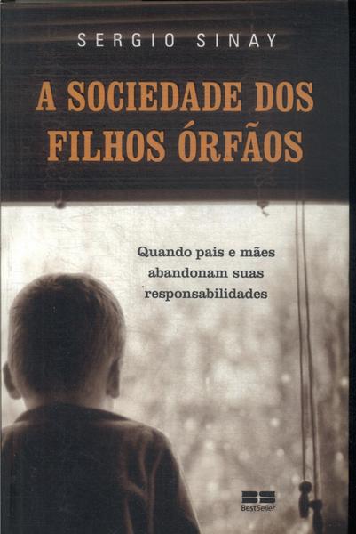 A Sociedade Dos Filhos Órfãos