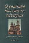 O Caminho Dos Gansos Selvagens