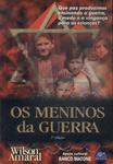 Os Meninos Da Guerra