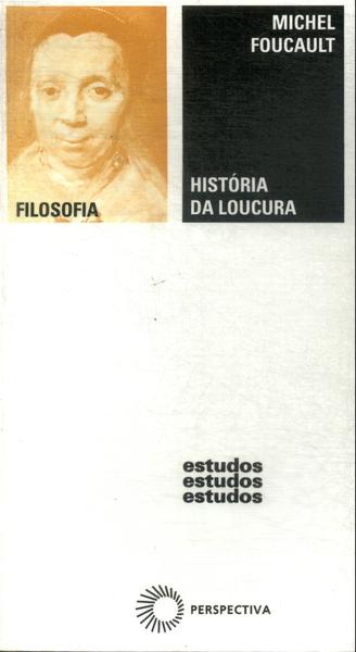 História Da Loucura