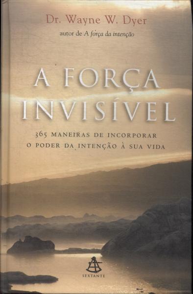 A Força Invisível