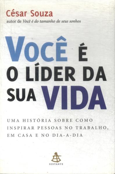 Você É O Líder Da Sua Vida