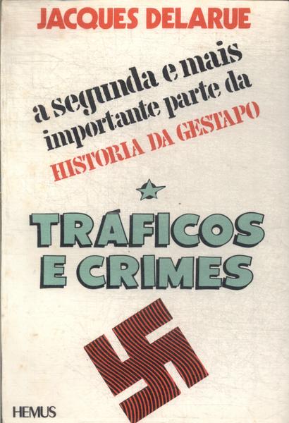 Tráficos E Crimes