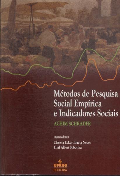 Método De Pesquisa Social Empírica E Indicadores Sociais
