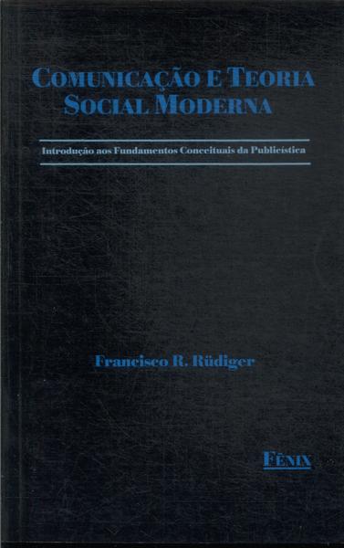 Comunicação E Teoria Social Moderna