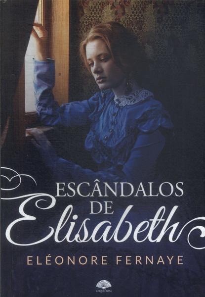 Escândalos De Elisabeth