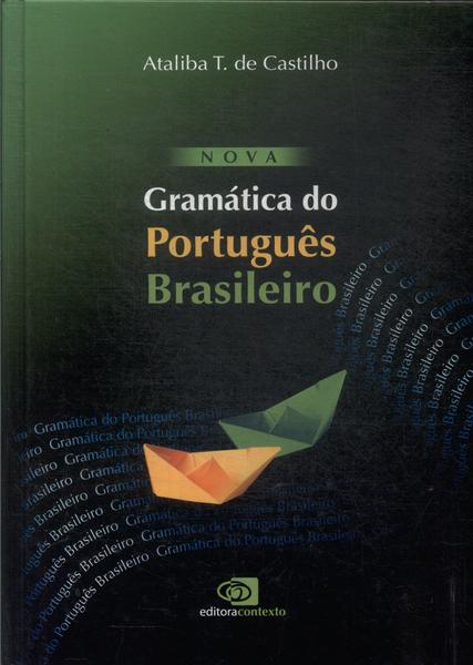 Nova Gramática Do Português Brasileiro (2010)