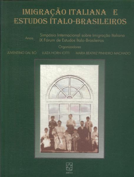 Imigração Italiana E Estudos Ítalo-Brasileiros