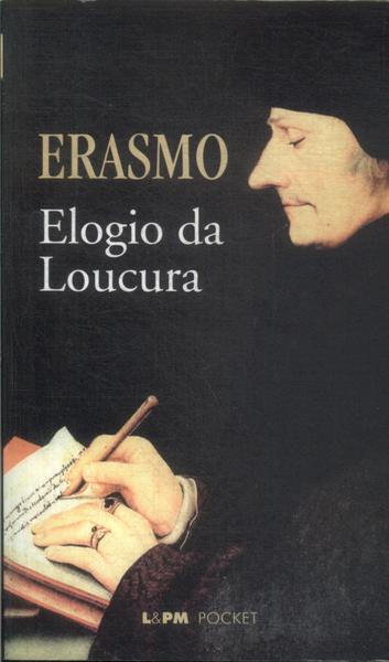 Elogio Da Loucura