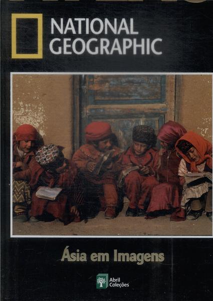 Atlas National Geographic: Ásia Em Imagens