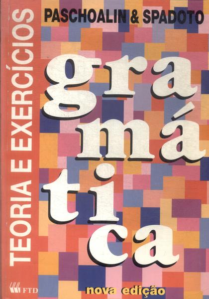 Gramática: Teoria E Exercícios (1996)