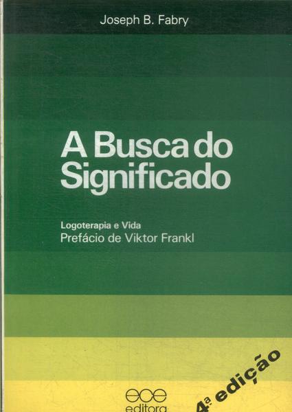 A Busca Do Significado