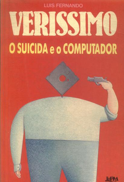 O Suicida E O Computador