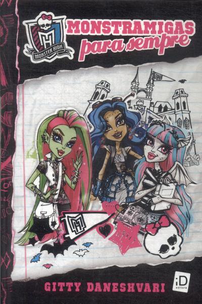 Monster High: Monstramigas Para Sempre