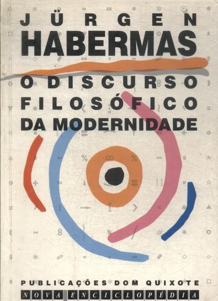 O Discurso Filosófico Da Modernidade