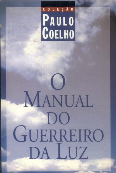 O Manual Do Guerreiro Da Luz