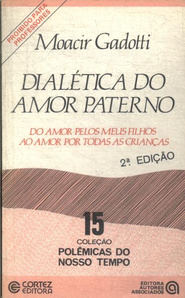 Dialética Do Amor Paterno