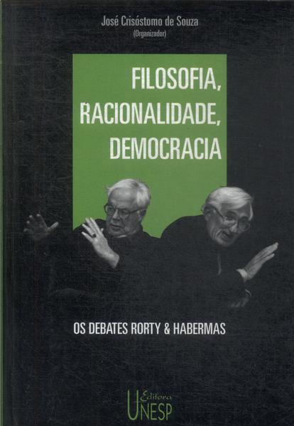 Filosofia, Racionalidade, Democracia