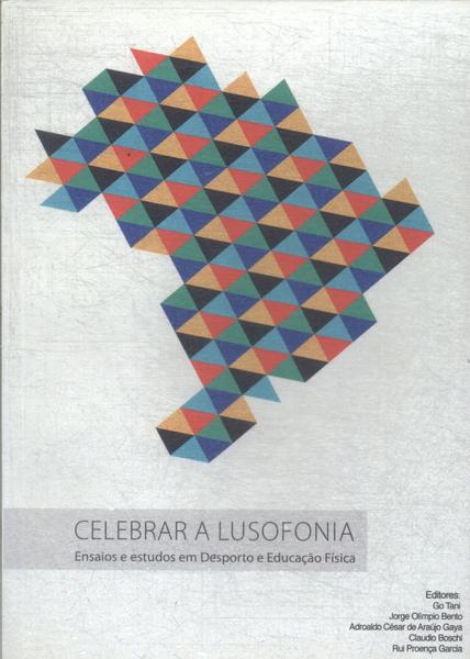 Celebrar A Lusofonia