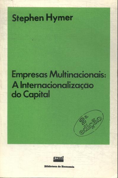 Empresas Multinacionais: A Internacionalização Do Capital
