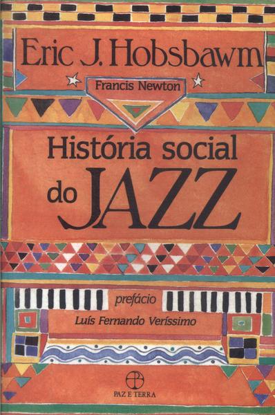 A História Social Do Jazz