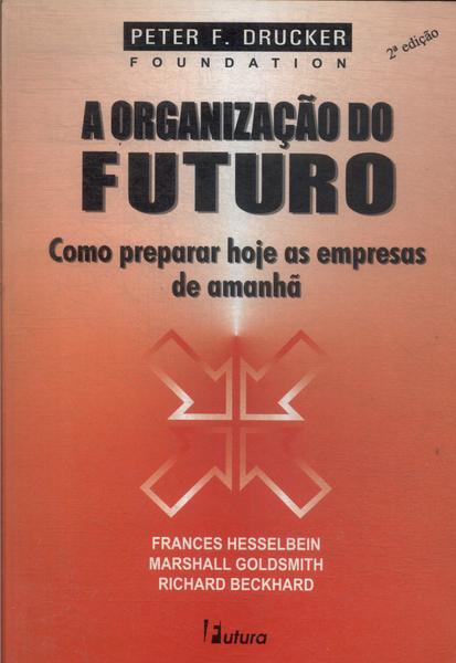 A Organização Do Futuro