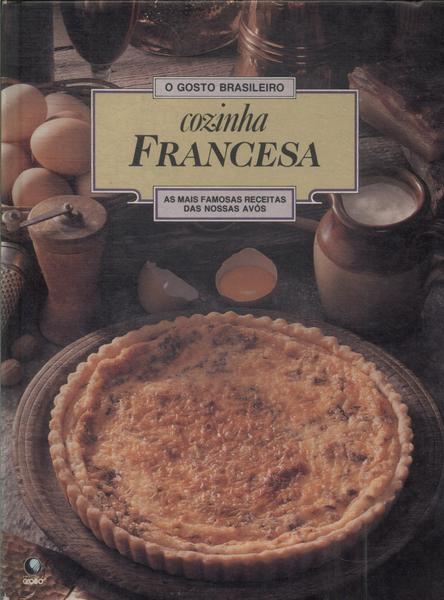 O Gosto Brasileiro: Cozinha Francesa