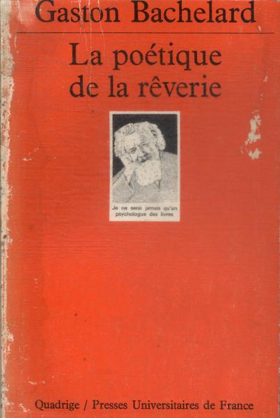 La Poétique De La Rêverie