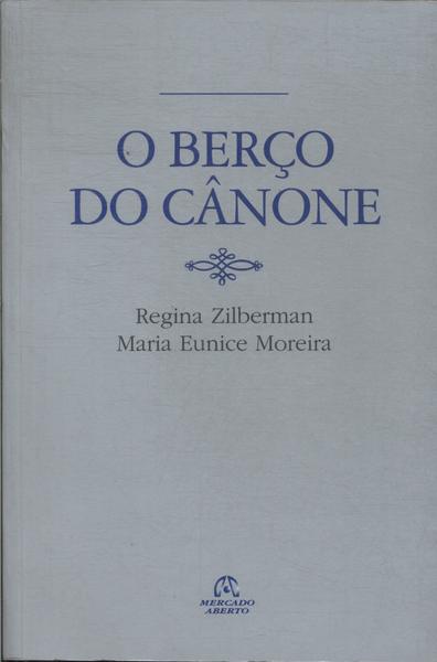 O Berço Do Cânone