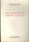 Vida Triunfante De Manoel Santiago