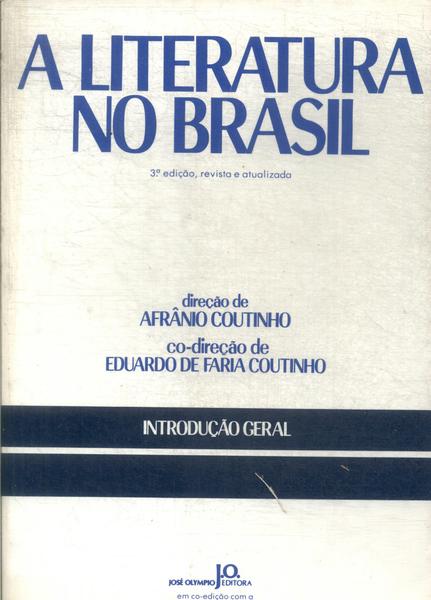 A Literatura No Brasil Vol 1