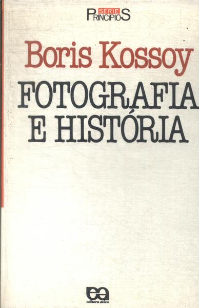 Fotografia E História