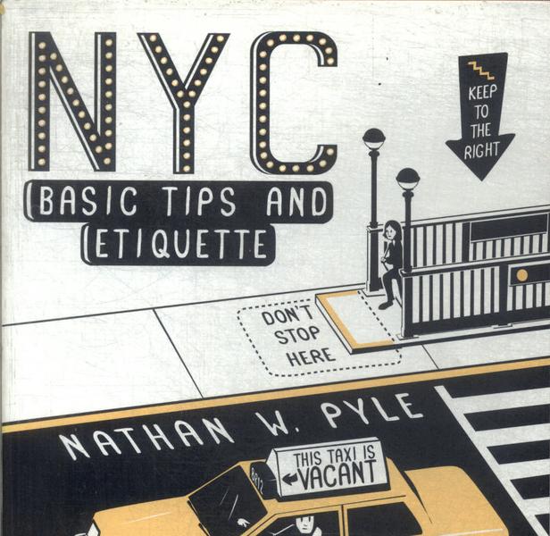 Nyc: Basic Tips And Etiquette