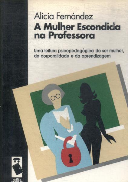 A Mulher Escondida Na Professora