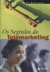 Os Segredos Do Telemarketing