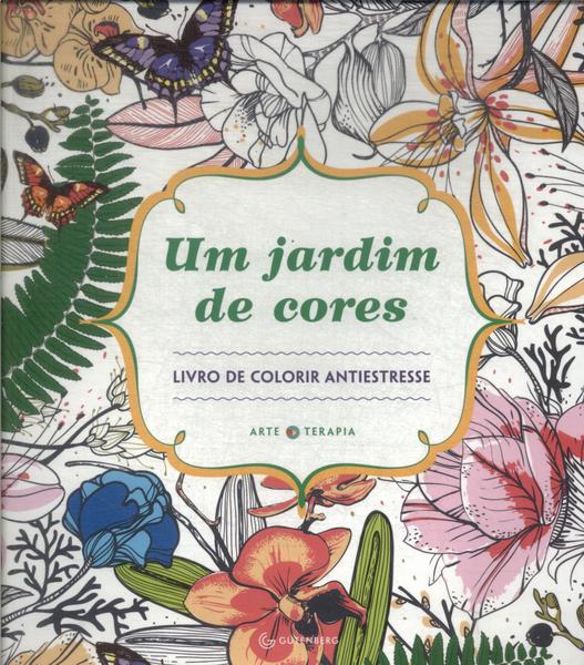 Um Jardim De Cores