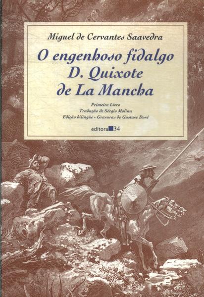 O Engenhoso Fidalgo D. Quixote De La Mancha
