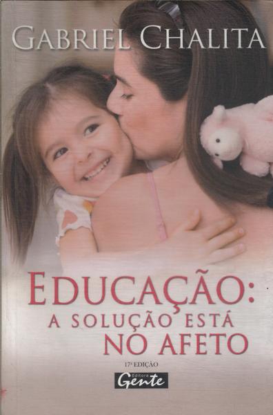 Educação: A Solução Está No Afeto