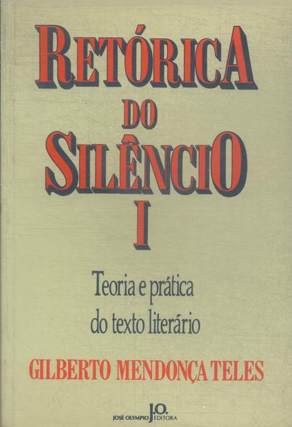 A Retórica Do Silêncio I