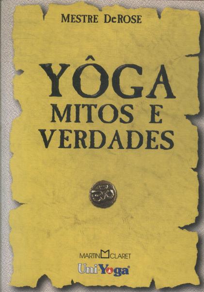 Yôga: Mitos E Verdades