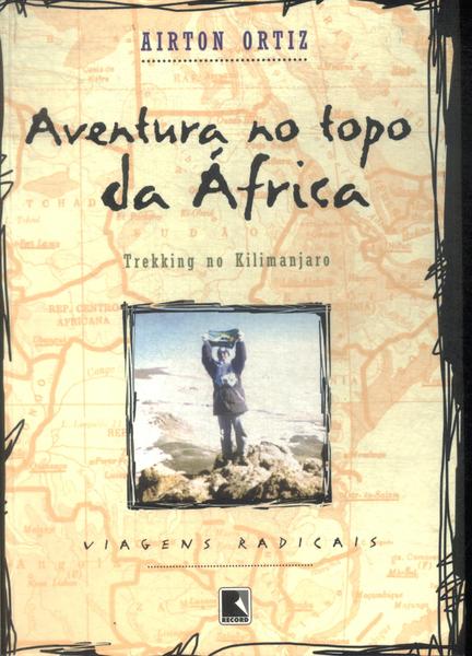 Aventura No Topo Da África