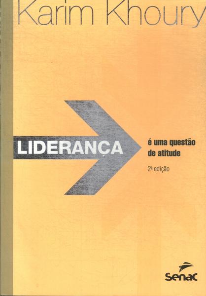 Liderança É Uma Questão De Atitude