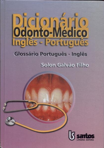 Dicionário Odonto-médico Inglês-português (2007)