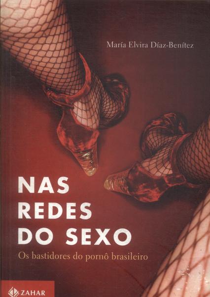 Nas Redes Do Sexo